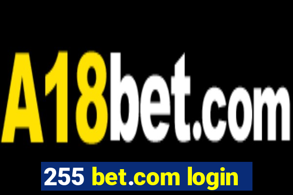 255 bet.com login